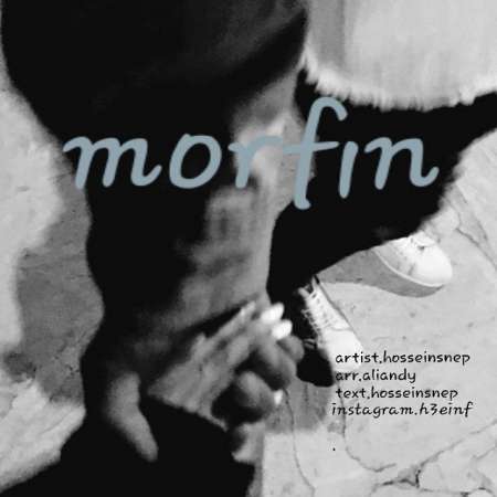Hossein Snep – Morfin